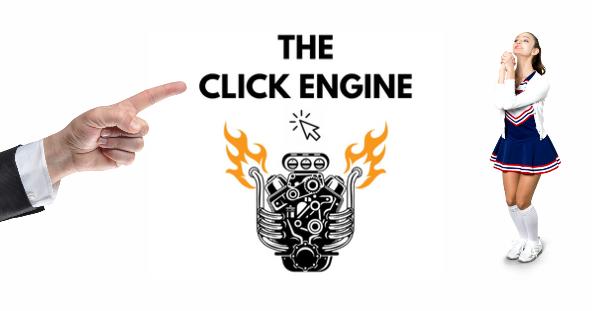 A graphic featuring a hand pointing at a logo titled "The Click Engine," which shows a flaming robotic hand, and a woman dressed in a cheerleader outfit looking up and praying, all against a white